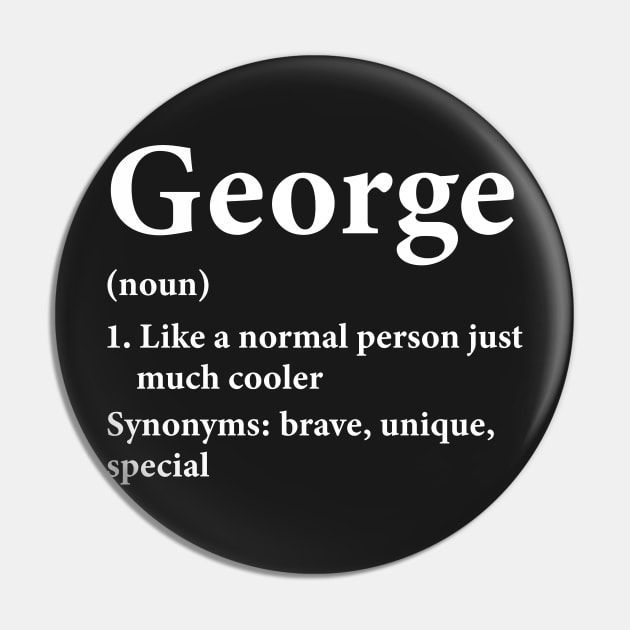 George Name Definition Funny Personalized Pin by HawaiPlus