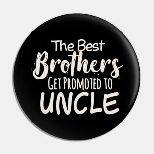 The Best Brothers Get Promoted To Uncle Pin