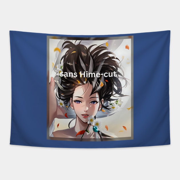 Sans HIME-cut (avant-garde anime girls hairstyle) Tapestry by PersianFMts