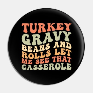 Turkey Gravy Beans And Rolls Let Me See That Casserole Pin