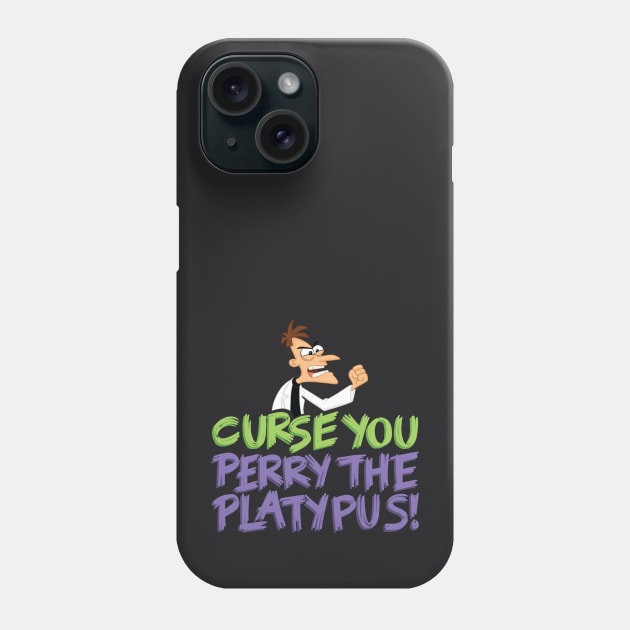 Curse You Perry Phone Case by polliadesign