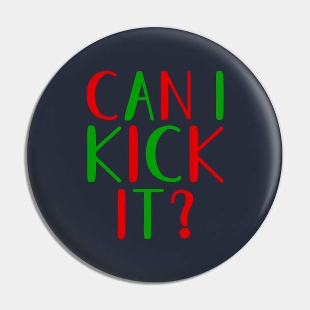 Can I Kick It? Pin by SurePodcast