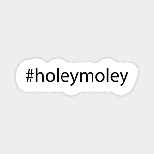 Holey Moley Golf Day Quote Gift Magnet