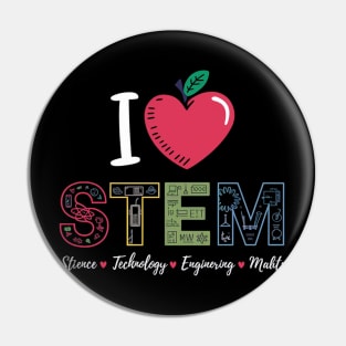 I Love STEM Student Teacher 1st Day Of School Back To School Pin