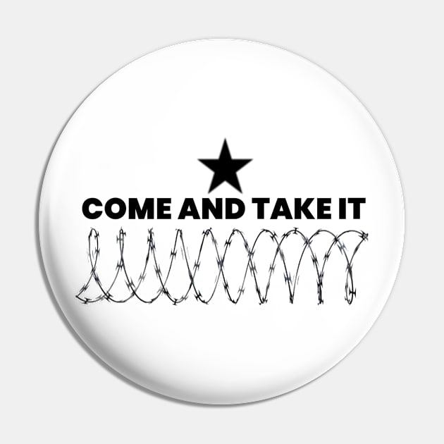 COME AND TAKE IT Pin by Cult Classics