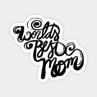 World's Best Mom Crazy Cursive Magnet