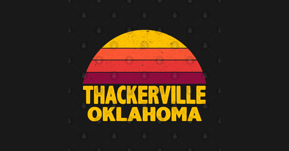 Vintage Retro THACKERVILLE OKLAHOMA Thackerville Oklahoma Tank Top TeePublic
