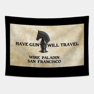 Have Gun Will Travel - Wire Paladin Tapestry