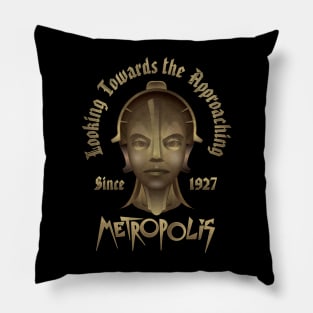 Metropolis - Looking towards the Future Pillow