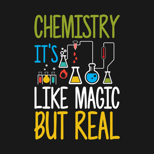 Funny Chemistry It's Like Magic But Real Science by theperfectpresents