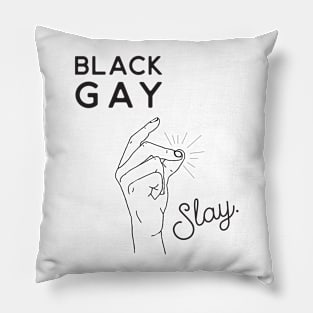 Black Gay Slay Pillow