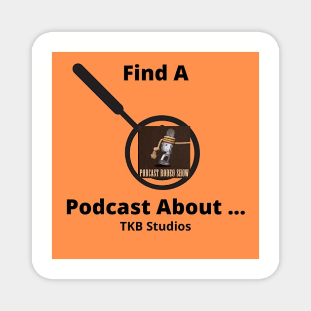 podcast rodeo Magnet by Find A Podcast About