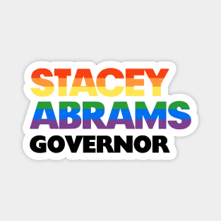 Stacey Abrams 2022 LGBT Rainbow Design: Stacy Abrams For Georgia Governor Magnet