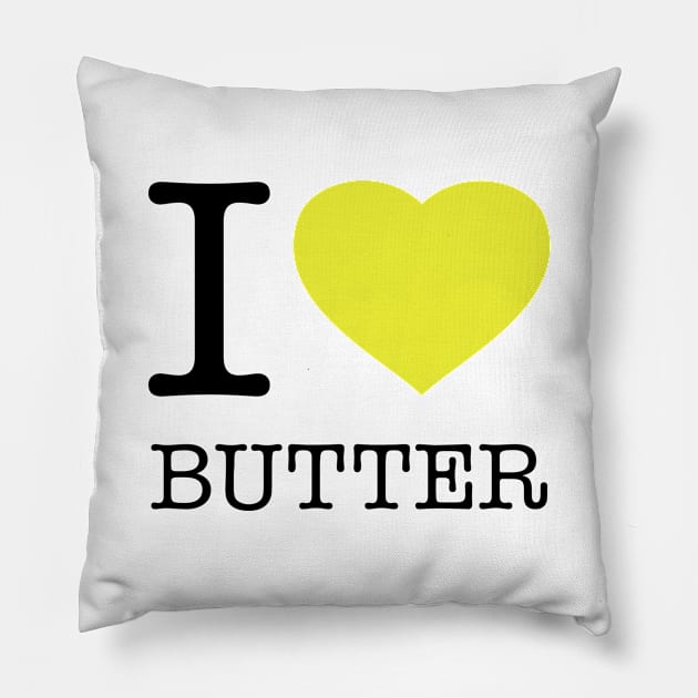 I LOVE BUTTER Pillow by eyesblau