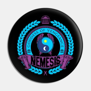 NEMESIS - LIMITED EDITION Pin