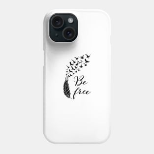Be free feather with flying birds Phone Case