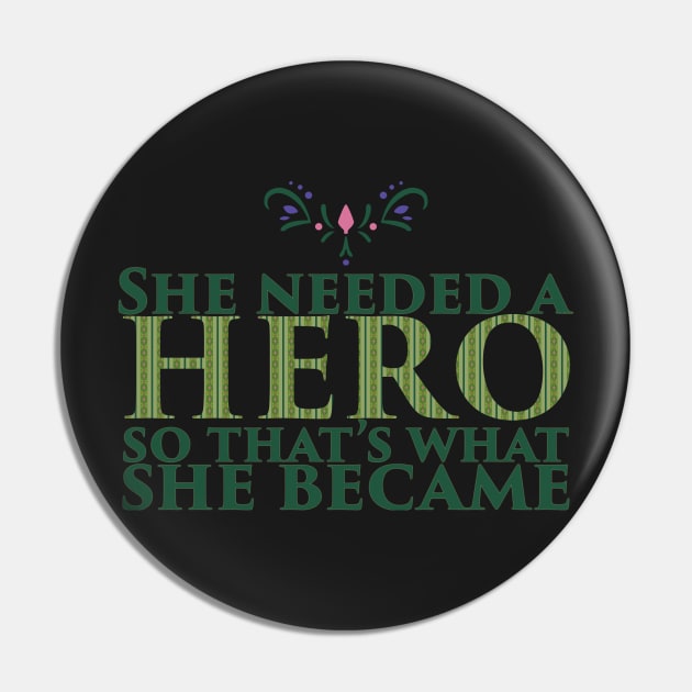 She Needed a Hero (Ice Princess Version) Pin by fashionsforfans