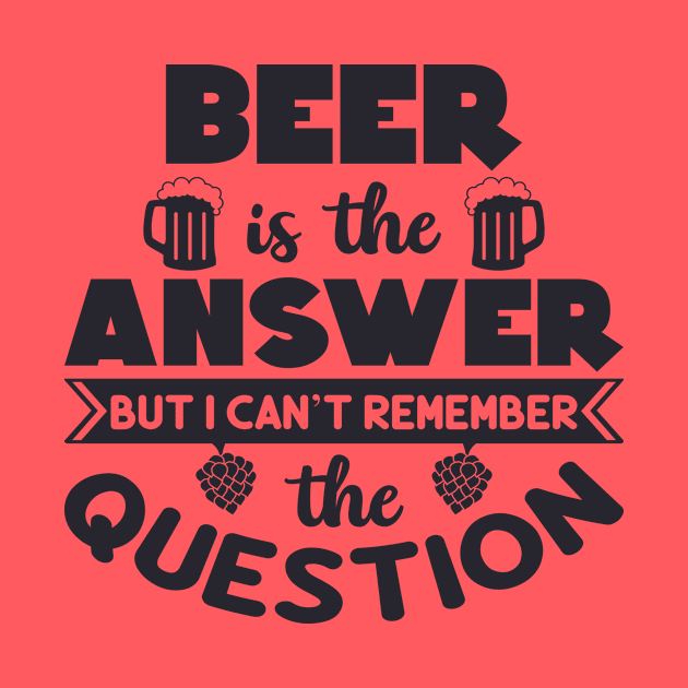 Beer is the answer by GupShup