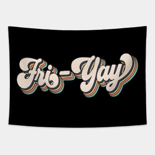 Fri-Yay Tapestry