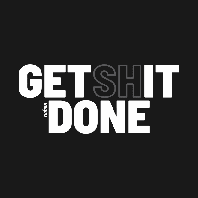 Get It Done by rinhaa studio