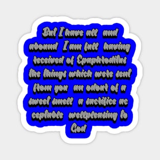 Philippians 4:18 Bible Verse KJV Text Magnet