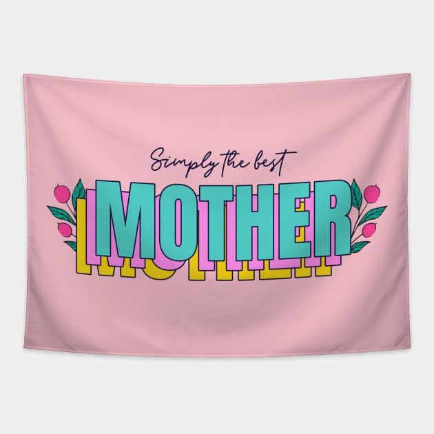 Mother Mothers Day Best Mom I Love My Mom Tapestry by Tip Top Tee's