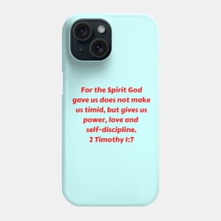 Bible Verse 2 Timothy 1:7 Phone Case