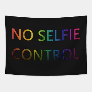 No Selfie Control Tapestry