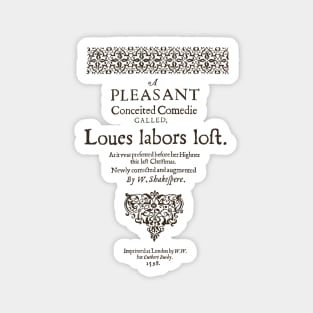 Shakespeare, Love labors lost 1598 Magnet