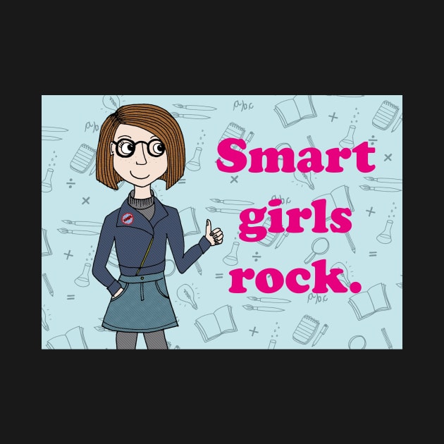 Smart Girls Rock by MrsJDraws