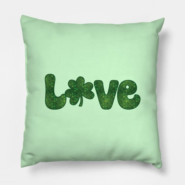 Love St Patrick's Day Pillow by hippohost