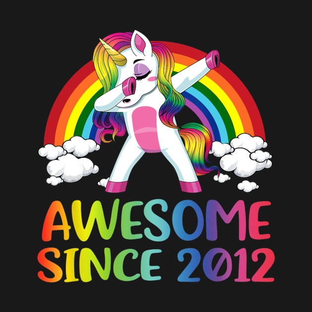 8 Birthday Unicorn Dabbing Awesome Since 2012 by Manonee