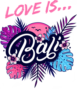 Love Is Bali Magnet