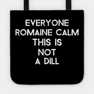 Romaine Calm Funny Gardening Gifts Tote