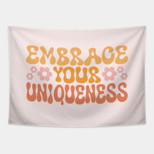 Embrace Your Uniqueness. Boho lettering motivation quote Tapestry