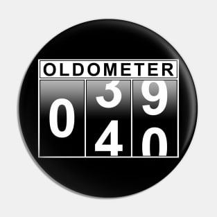 40th Birthday Oldometer Pin