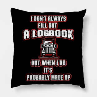 Trucker Driver Logbook Funny Gift Pillow