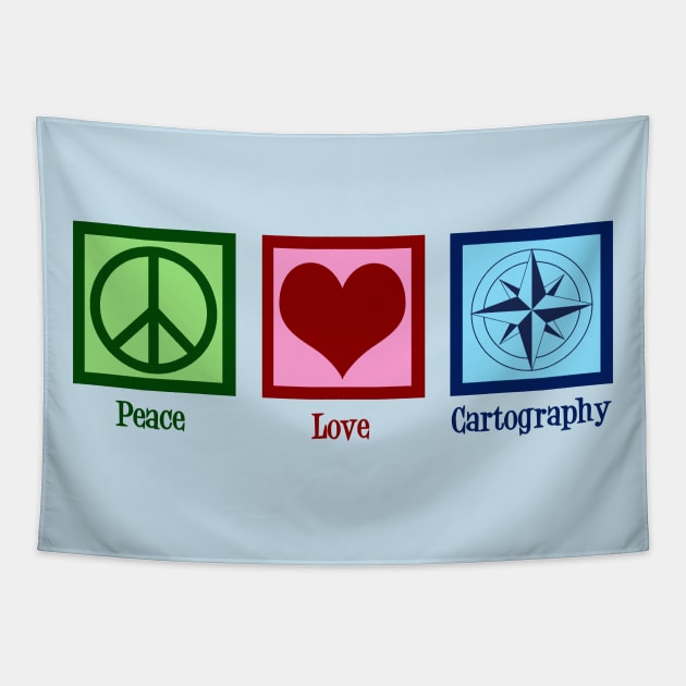 Peace Love Cartography Tapestry by epiclovedesigns