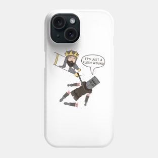 Just a flesh wound Phone Case