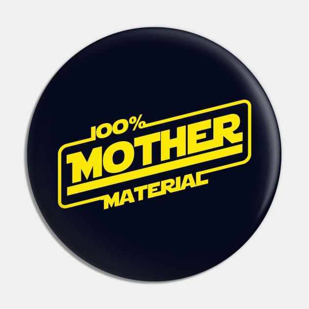 100% Mother Material Best Mom Gift For Mothers Pin by BoggsNicolas