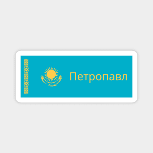 Petropavl City in Kazakhstan Flag Magnet