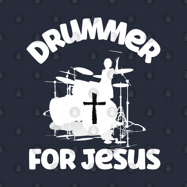 Drummer For Jesus, Drummers Love To Bang by Cor Designs