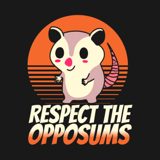 Respect The Opossum Kawaii Cute Possum Animal T-Shirt