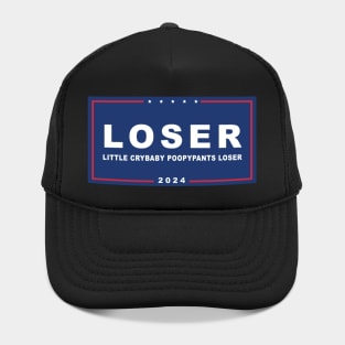 Loser Crybaby Poopypants - Funny Anti-Trump Hat
