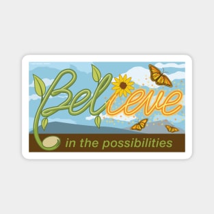 Believe in the Possibilities Magnet