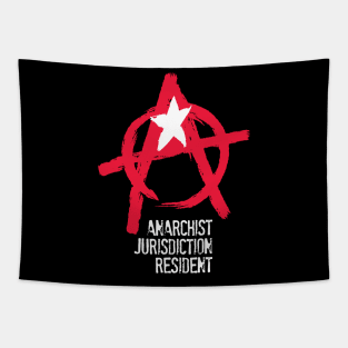 Anarchist Jurisdiction Resident for Dark Shirts Tapestry