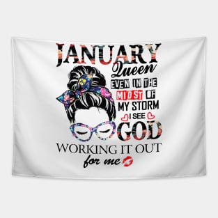 January Queen Even In The Midst Of My Storm I See God Tapestry