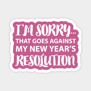 NEW YEARS RESOLUTION Magnet
