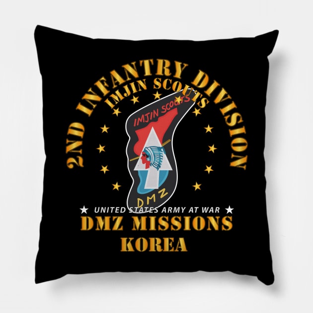 2nd Infantry Division - ImJin Scout -DMZ Missions Pillow by twix123844