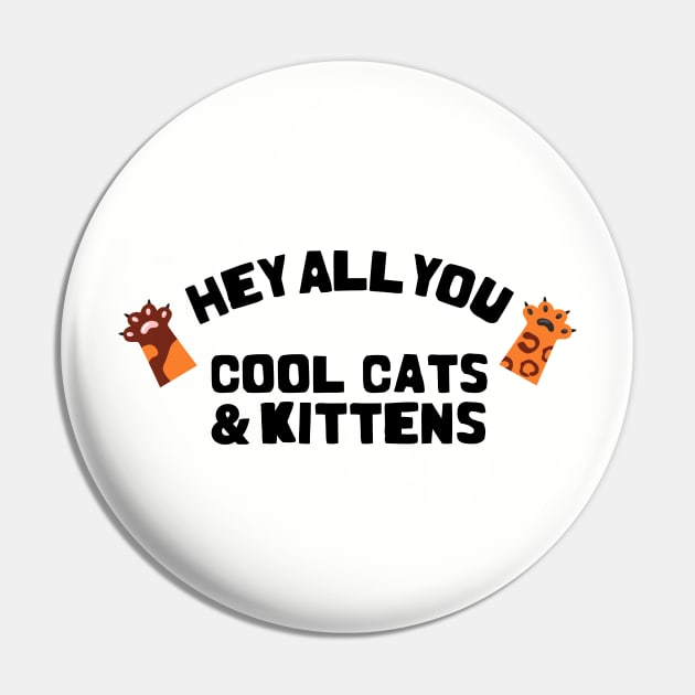 hey all you cool cats and kittens Pin by rajem